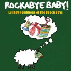 The Beach Boys : Lullaby Renditions of the Beach Boys